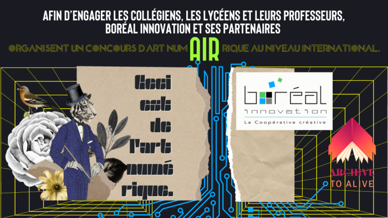 Boréal Innovation soutient les valeurs citoyennes et environnementales au sein de l’enseignement en co-organisant un concours d’art numérique international.