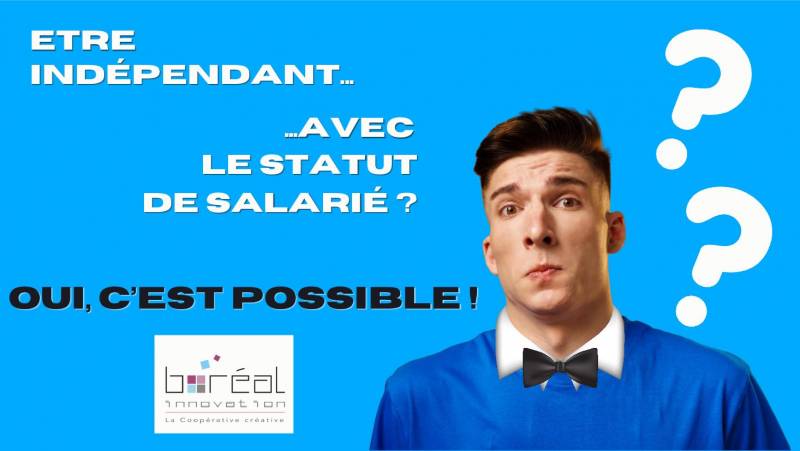 Être indépendant tout en gardant votre statut et vos droits sociaux. Oui, c’est possible !
